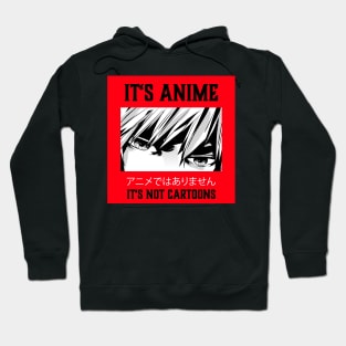 It's Not Cartoons It's Anime Lover Anime Boy Gift Hoodie